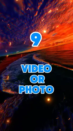 9 video or photo 
