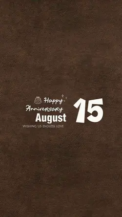 15 august anniversar