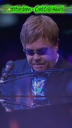 🔥Elton John “