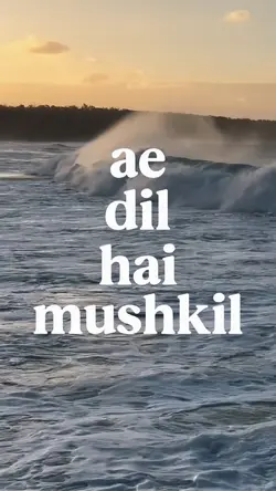 Ae dil hai mushkil