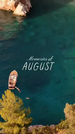 August Of Memories