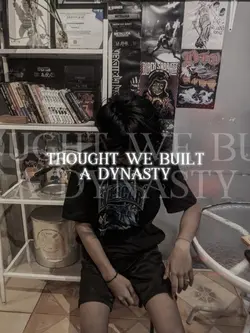 thought we dynasty