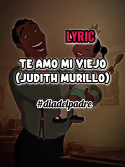 Te amo mi viejo