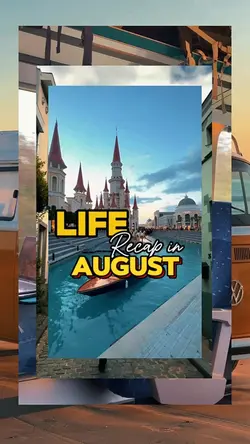 Life Recap In August