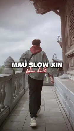 MẪU SLOW XỊN SÒ