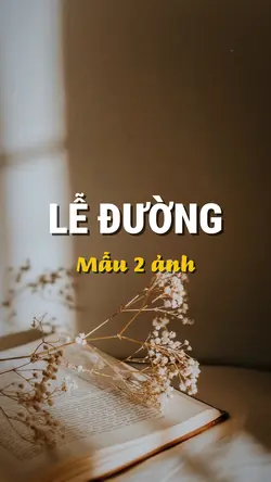 LỄ ĐƯỜNG