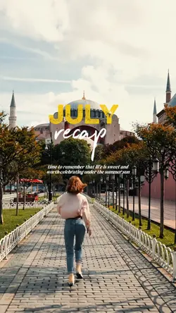 July Recap
