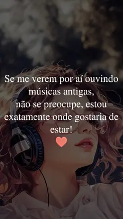 Amo músicas antigas 