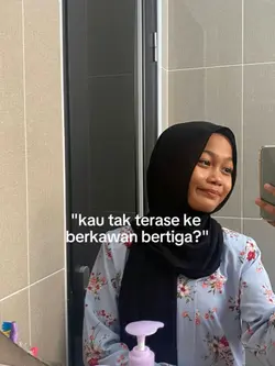 "kau tak terase ke?"