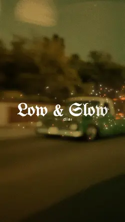 LOW & SLOW 1 CLIP