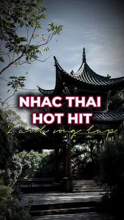 Nhạc thái hot tiktok
