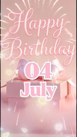 birthday 04 july