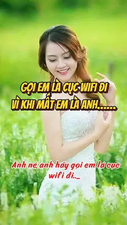 Gọi em là wifi đi
