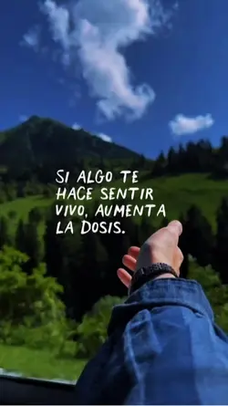 Hace sentir vivo
