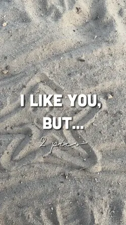 I LIKE YOU BUT