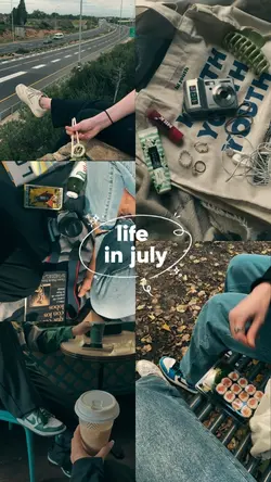 Life in july