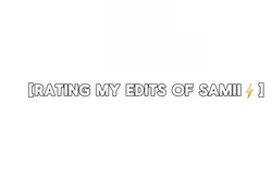 my edits of samii
