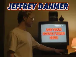JEFFREY DAHMER'S TV