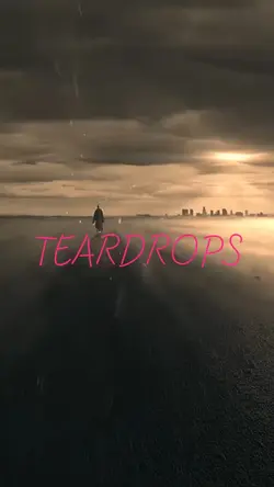 TEARDROPS 