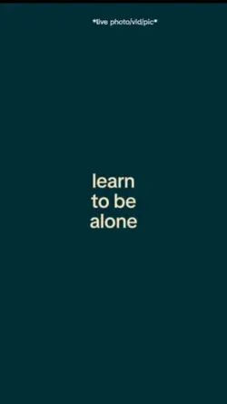 learn to be alone