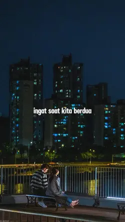 ingat saat kita 