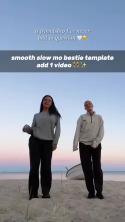 slow mo bff 💕