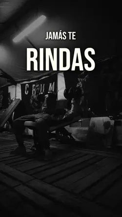 Jamás te rindas 