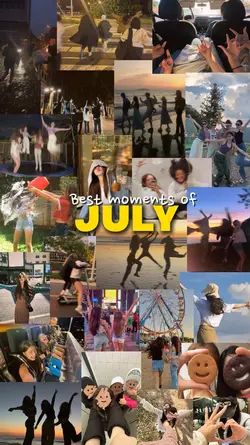Best moments of July