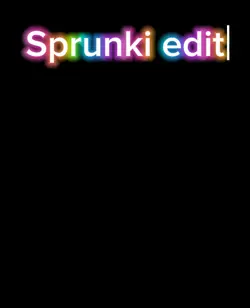 Sprunki edit