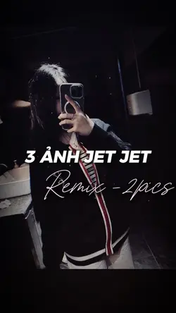 3 ảnh jet jet