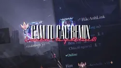 CẨM TÚ CẦU REMIX