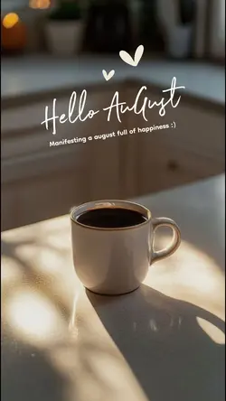 Hello August