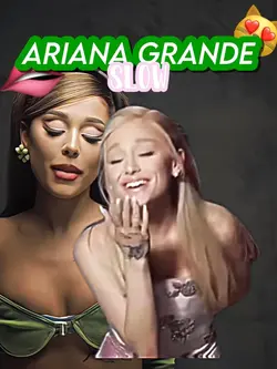 Ariana Grande