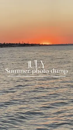 July photo dump 