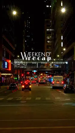 Weekend Recap