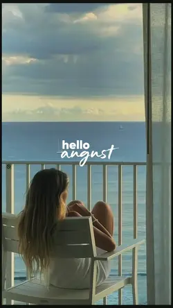 hello august