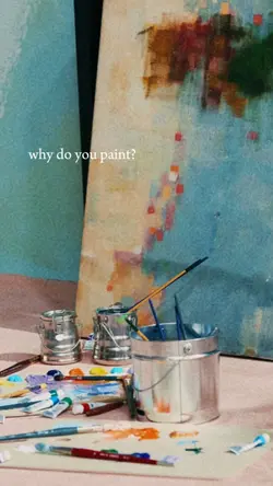 why do you paint?
