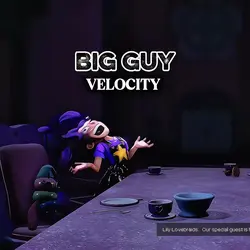 Big Guy Velocity