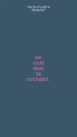 we could never be