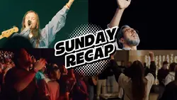 Sunday Recap