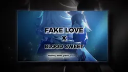 fake love 16:9