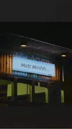 Mott minhh…