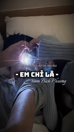 Em Chỉ Là