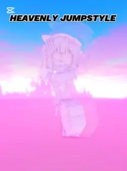 HEAVENLY JUMPSTYLE