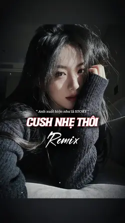 CUSH NHẸ THÔI