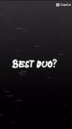 best duo?