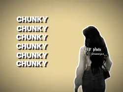 #ChunkyPlumply