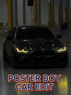 POSTER BOY CAR EDIT 