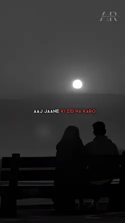 Jaane Ki Zid Na Karo