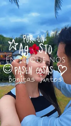 Agosto juntos🌸🥹